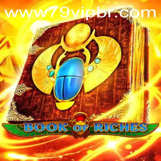Exploring the Enchanting World of BookofRiches: Discovering 79 VIP