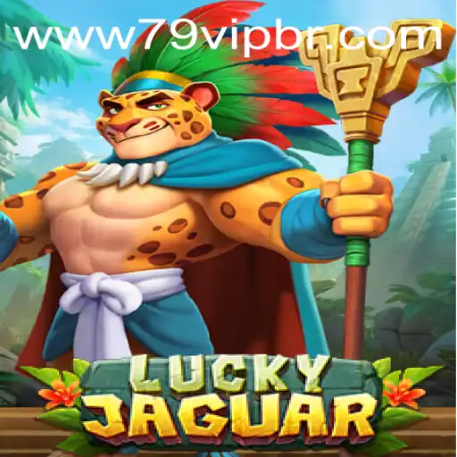 Unlock the Thrills of LuckyJaguar: An In-depth Guide to 79 VIP Gameplay